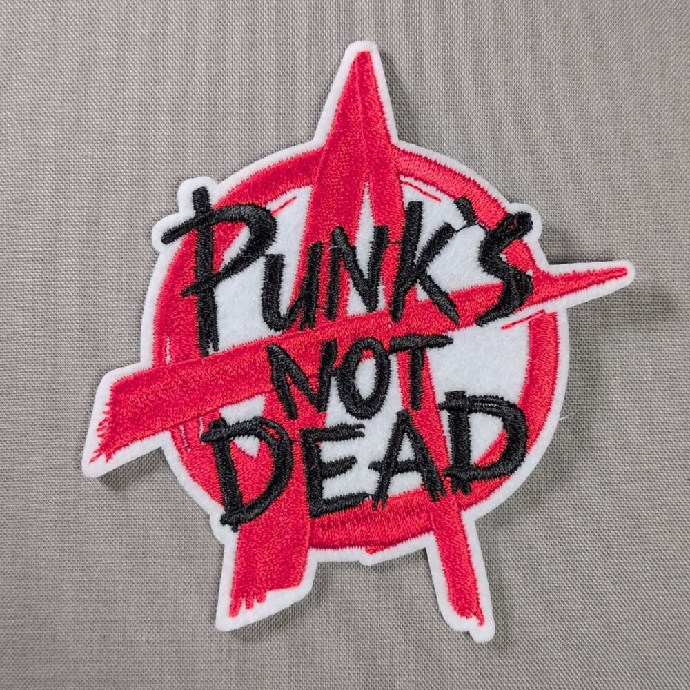 Punk's Not Dead Iron On Patch | Anarchy Punk Patch